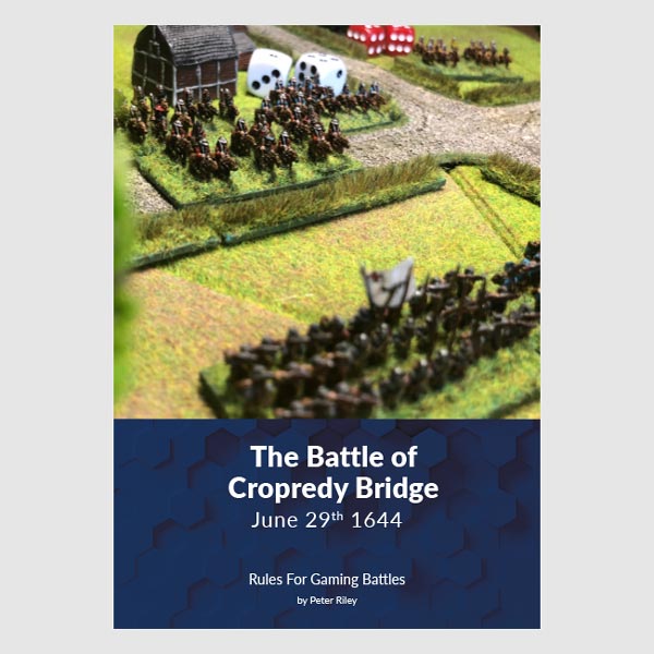 The Battle of Cropredy Bridge The Battle of Cropredy Bridge